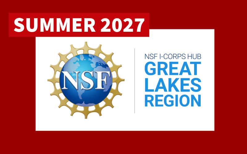 Summer 2027 NSF I-Corps Great Lakes Hub